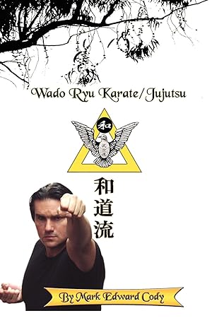 Bild des Verkufers fr Wado Ryu Karate/Jujutsu zum Verkauf von moluna
