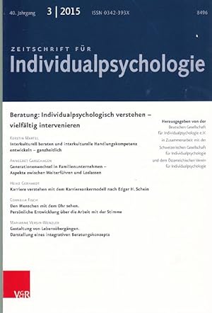 Bild des Verkufers fr Zeitschrift fr Individualpsychologie. Heft 3/2015, 40. Jahrgang. Beratung: Individualpsychologisch verstehen - vielfltig intervenieren. Hrsg. von: Deutsche Gesellschaft fr Individualpsychologie e.V., in Zusammenarbeit mit der Schweizerischen Gesellschaft fr Individualpsychologie und dem sterreichischen Verein fr Individualpsychologie. zum Verkauf von Fundus-Online GbR Borkert Schwarz Zerfa