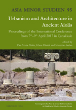 Immagine del venditore per Urbanism and Architecture in Ancient Aiolis : Proceedings of the International Conference from 7-9 April 2017 in anakkale (Asia Minor Stud., 95) venduto da Joseph Burridge Books