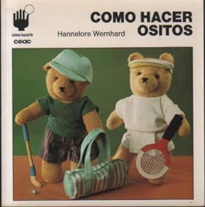 Image du vendeur pour COMO HACER OSITOS mis en vente par Librera Hijazo