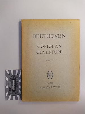 Bild des Verkufers fr Ouverture zum Trauerspiel "Coriolan" von Heinrich Joseph v. Collin. Opus 62. (Edition Peters Nr. 607). zum Verkauf von Druckwaren Antiquariat