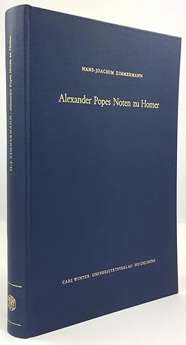 Bild des Verkufers fr Alexander Popes Noten zu Homer. Eine Manuskript- und Quellenstudie. zum Verkauf von Antiquariat Heiner Henke