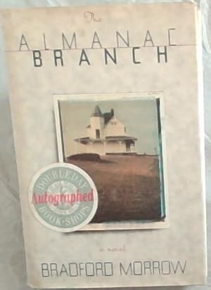 Bild des Verkufers fr The Almanac Branch: A Novel [Signed by author] zum Verkauf von Chapter 1