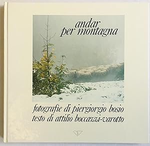 Bild des Verkufers fr Andar per montagna zum Verkauf von Studio Bibliografico Marini
