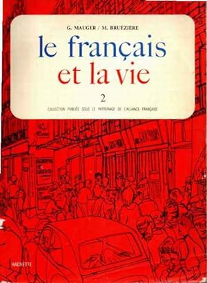 Bild des Verkufers fr Le Franais et la vie 2 zum Verkauf von SOSTIENE PEREIRA