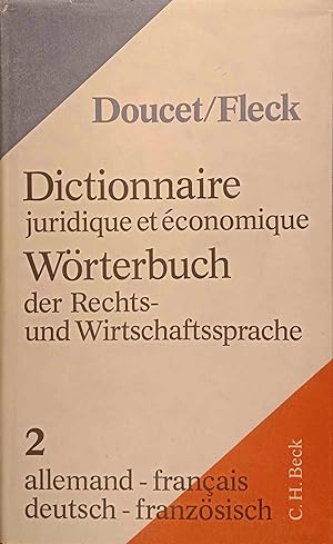 Imagen del vendedor de Wrterbuch der Rechts- und Wirtschaftssprache; Teil: Teil 2., Deutsch-Franzsisch a la venta por Logo Books Buch-Antiquariat