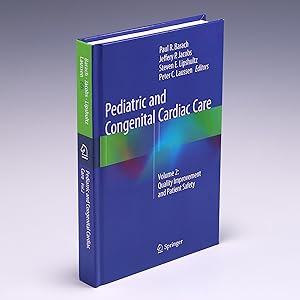 Immagine del venditore per Pediatric and Congenital Cardiac Care: Volume 2: Quality Improvement and Patient Safety venduto da Salish Sea Books