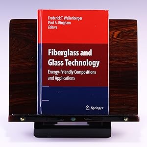 Seller image for Fiberglass and Glass Technology: Energy-Friendly Compositions and Applications for sale by Salish Sea Books
