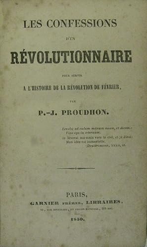 Immagine del venditore per Les confessions d un rvolutionnaire, pour servir  l histoire de la rvolution de fvrier. venduto da Rotes Antiquariat