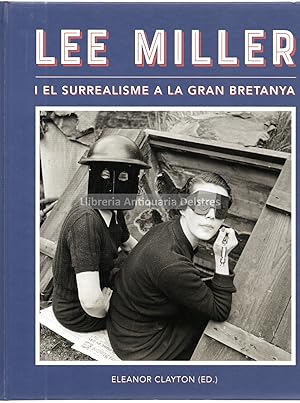 Bild des Verkufers fr Lee Miller i el surrealisme a la Gran Bretanya. zum Verkauf von Llibreria Antiquria Delstres