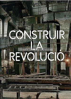 Bild des Verkufers fr Construir la revoluci. Art i arquitectura a Rssia 1915-1935. zum Verkauf von Llibreria Antiquria Delstres