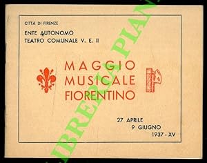 Maggio Musicale Fiorentino. 27 aprile - 9 giugno 1937-XV.