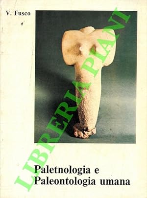 Elementi di Paletnologia e paleontologia umana.