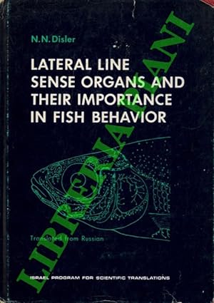 Lateral Line Sense Organs and their Importance in Fish Behavior (Organy chuvstv sistemy bokovoi l...