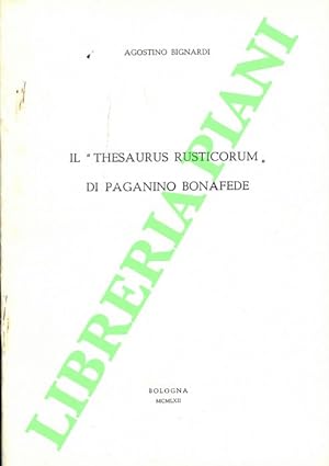 Il "Thesaurus rusticorum" di Paganino Bonafede.