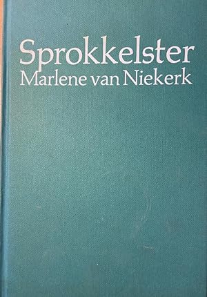 [FIRST EDITION] Sprokkelster by Marlene van Niekerk, Human & Rousseau Kaapstad en Pretoria, 1977,...