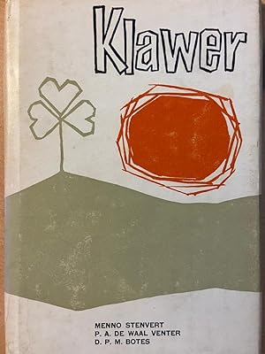 [First edition] Klawer by Menno Stenvert, P.A. de Waal Venter, D.P.M. Botes, Postbus 1371 Kapstad...