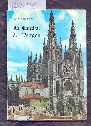 Seller image for LA CATEDRAL DE BURGOS for sale by Libreria 7 Soles