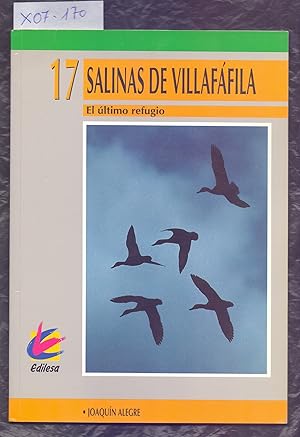 Seller image for SALINAS DE VILLAFAFILA, EL ULTIMO REFUGIO (ZAMORA) for sale by Libreria 7 Soles