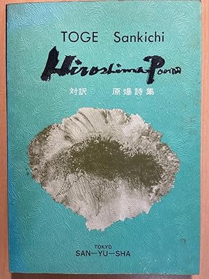 [FIRST EDITION] Hiroshima Poems by Toge Sankichi translated by K. Jackaman, D. Logan and T. Shiod...