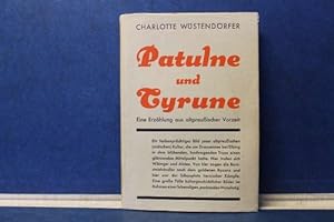 Bild des Verkufers fr Patulne und Cyrune. Eine Erzhlung aus altpreuischer Vorzeit zum Verkauf von Eugen Kpper