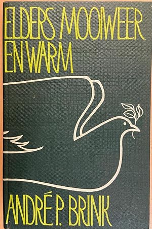 [FIRST EDITION] Elders mooiweer en warm by Andre P. Brink, Human & Rousseau Kaapstad en Pretoria,...