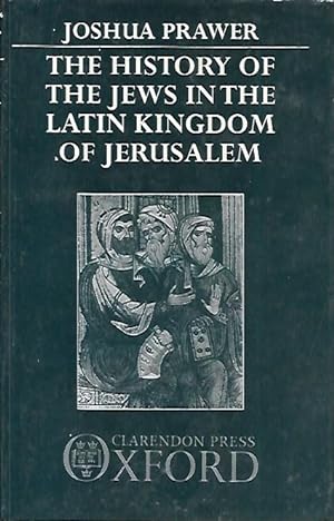 Imagen del vendedor de The history of the Jews in the Latin kingdom of Jerusalem a la venta por Messinissa libri