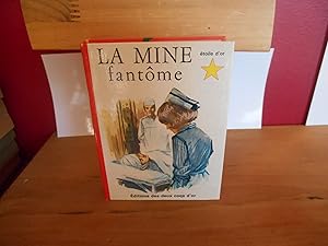 LA MINE FANTOME