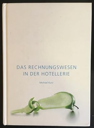 Das Rechnungswesen in der Hotellerie.