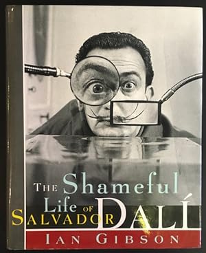 The Shameful Life of Salvador Dali.