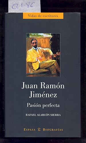 Seller image for JUAN RAMON JIMENEZ, PASION PERFECTA for sale by Libreria 7 Soles