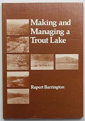 Making and Managing a Trout Lake