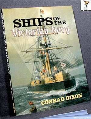 Seller image for Ships of the Victorian Navy for sale by BookLovers of Bath