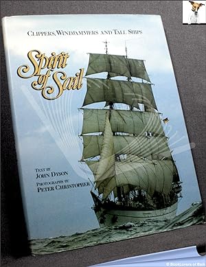 Bild des Verkufers fr Spirit of Sail: Clippers, Windjammers, and Tall Ships zum Verkauf von BookLovers of Bath