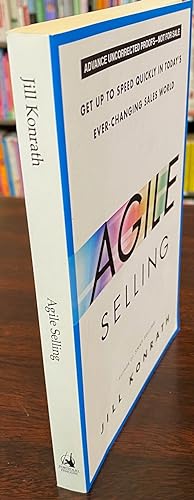 Seller image for Agile Selling: Get Up to Speed Quickly in Today's Ever-Changing Sales World for sale by BookMarx Bookstore