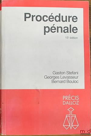 Seller image for PROC�DURE P�NALE, 15e�d., coll. Pr�cis Dalloz / Droit priv� for sale by La Memoire du Droit