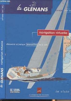 Seller image for Les Glnans, navigations virtuelle - Dcouverte et pratique interactives de la voile - CD-Rom Mac MPC for sale by Le-Livre