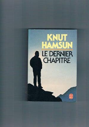 Seller image for Le Dernier Chapitre for sale by JLG_livres anciens et modernes