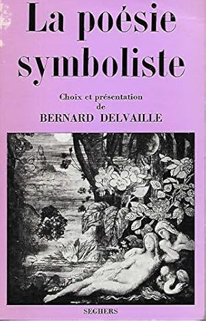 Image du vendeur pour La Poesie Symboliste - Collection P.S. mis en vente par JLG_livres anciens et modernes