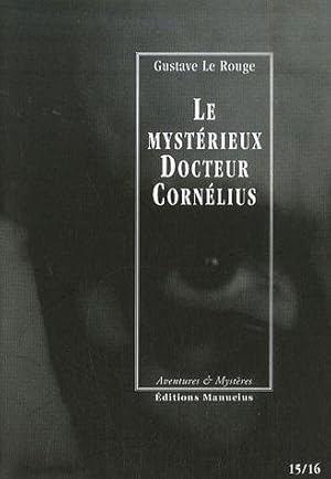 Bild des Verkufers fr Le mystrieux Docteur Cornlius, Tomes 15 et 16 : La dame aux scabieuses ; La tour fivreuse zum Verkauf von JLG_livres anciens et modernes