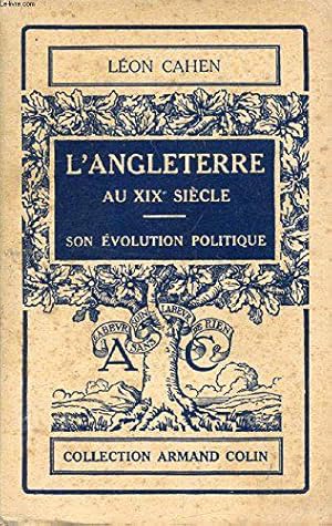 Seller image for L'Angleterre au XIX sicle: son volution politique for sale by JLG_livres anciens et modernes
