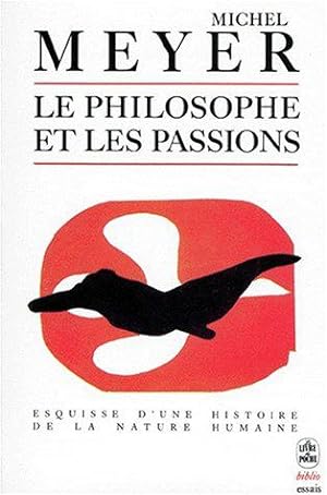 Bild des Verkufers fr Le philosophe et les passions zum Verkauf von JLG_livres anciens et modernes