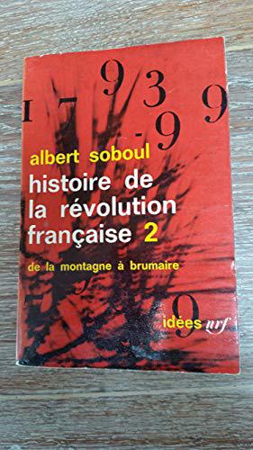 Bild des Verkufers fr Histoire De La Revolution Francaise.Tome 2.De La Montagne A Brumaire. zum Verkauf von JLG_livres anciens et modernes