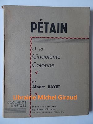 Seller image for Ptain et la Cinquime Colonne for sale by Librairie Michel Giraud