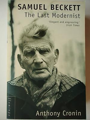Immagine del venditore per SAMUEL BECKETT. The Last Modernist venduto da GfB, the Colchester Bookshop
