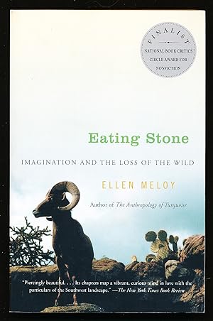 Seller image for Eating Stone: Imagination and the Loss of the Wild for sale by Paradox Books USA