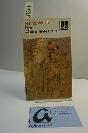 Seller image for Der Abituriententag. Roman. for sale by AphorismA gGmbH