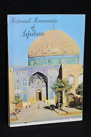 Seller image for Historical Monuments of Isfahan for sale by Books by White/Walnut Valley Books