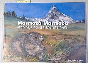 Marmota, Marmota: Annina und die Murmeltiere