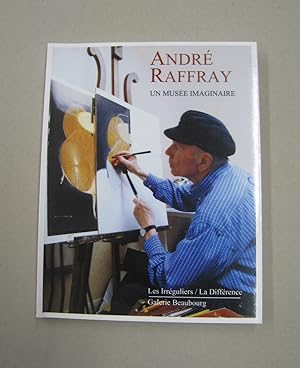 Imagen del vendedor de Andre' Raffray; Un Musee Imaginaire a la venta por Midway Book Store (ABAA)